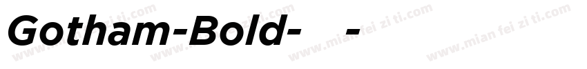 Gotham-Bold-常规字体转换
