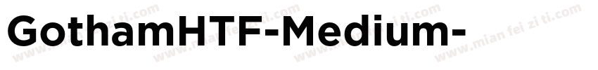 GothamHTF-Medium字体转换