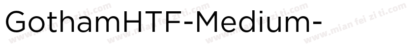 GothamHTF-Medium字体转换