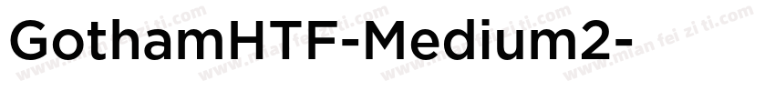GothamHTF-Medium2字体转换