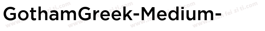 GothamGreek-Medium字体转换