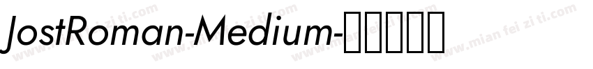 JostRoman-Medium字体转换