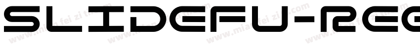 Slidefu-Regular-普通字体转换
