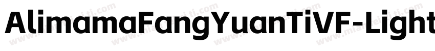 AlimamaFangYuanTiVF-LightRound字体转换