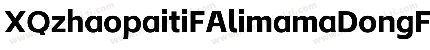XQzhaopaitiFAlimamaDongFangDakai字体转换