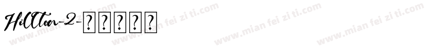 Hillton-2字体转换