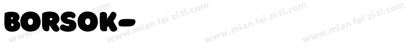 Borsok字体转换