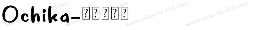 Ochika字体转换