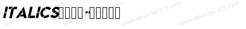 ITALICS字体下载字体转换