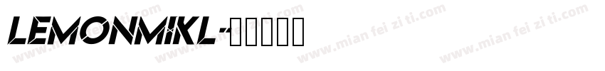 LEMONMIKL字体转换