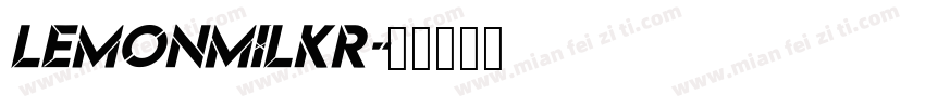 LemonMilkr字体转换