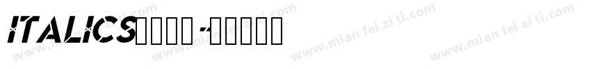 ITALICS字体下载字体转换