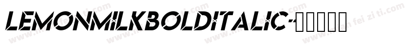 LemonMilkbolditalic字体转换