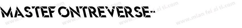 mastefontReverse字体转换