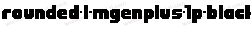 rounded-l-mgenplus-1p-black转换器字体转换