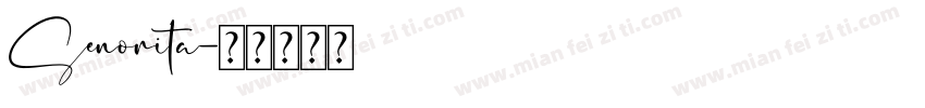 Senorita字体转换