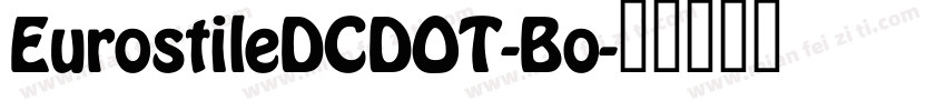 EurostileDCDOT-Bo字体转换