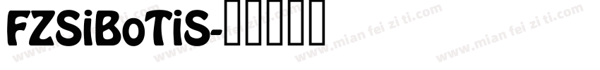 FZSiBoTiS字体转换