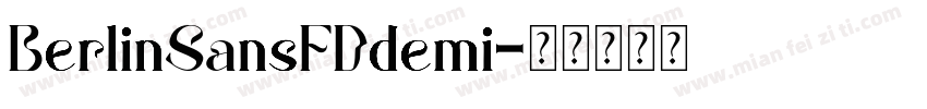 BerlinSansFDdemi字体转换