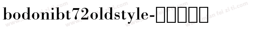 bodonibt72oldstyle字体转换