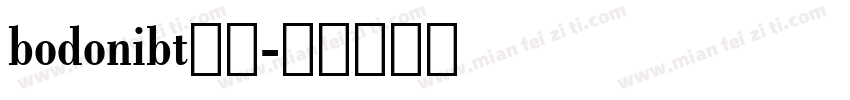 bodonibt字库字体转换