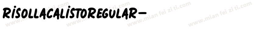 risollacalistoregular字体转换