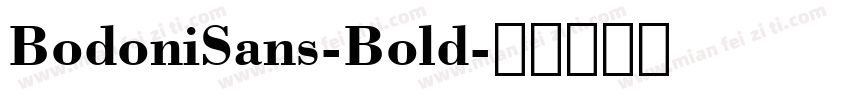 BodoniSans-Bold字体转换