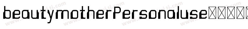 beautymotherPersonaluse字体转换