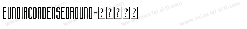 EunoiaCondensedRound字体转换
