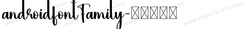androidfontFamily字体转换