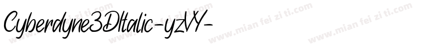 Cyberdyne3DItalic-yzVY字体转换