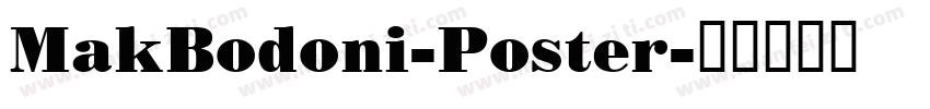 MakBodoni-Poster字体转换
