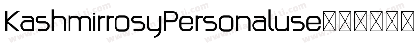 KashmirrosyPersonaluse字体转换