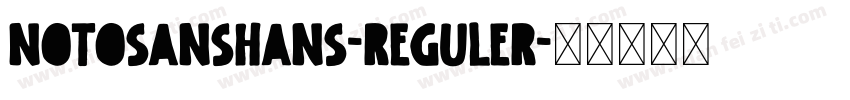 notosanshans-reguler字体转换