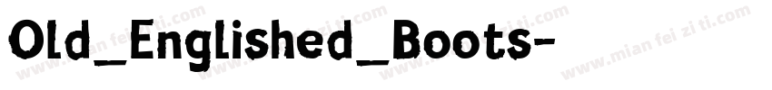 Old_Englished_Boots字体转换