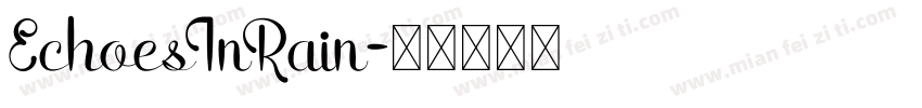 EchoesInRain字体转换