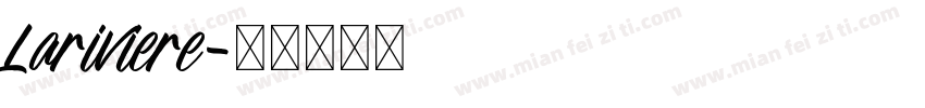 Lariviere字体转换