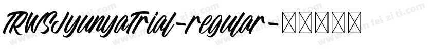 TRWSJyunyaTrial-regular字体转换