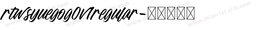 rtwsyuegog0v1regular字体转换