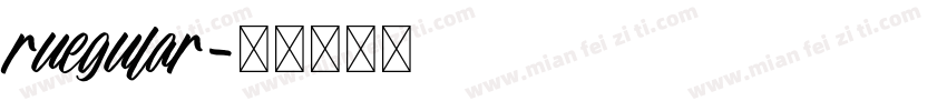 ruegular字体转换