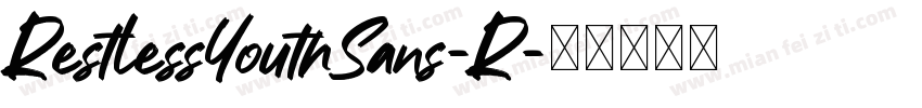 RestlessYouthSans-R字体转换