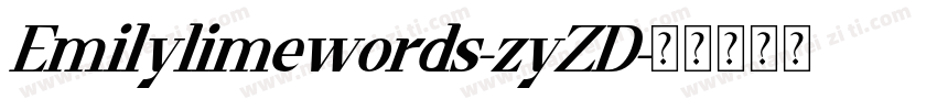 Emilylimewords-zyZD字体转换