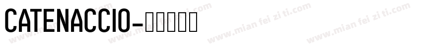 Catenaccio字体转换