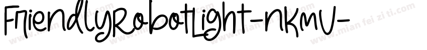 FriendlyRobotLight-nKmV字体转换