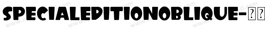SpecialEditionOblique字体转换