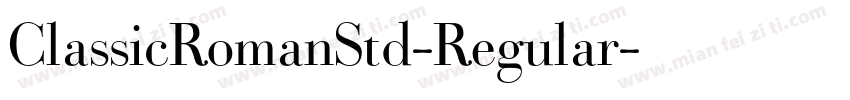 ClassicRomanStd-Regular字体转换
