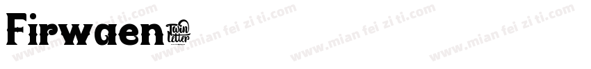 Firwaen字体转换