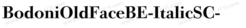 BodoniOldFaceBE-ItalicSC字体转换