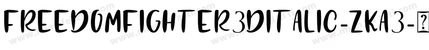 FreedomFighter3DItalic-zKa3字体转换