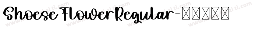 ShoeseFlowerRegular字体转换